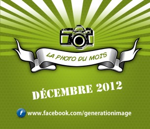 Le concours photo de la page Génération Image s'est terminé le 31 décembre à minuit et vous avez avez été encore très nombreux à participer !