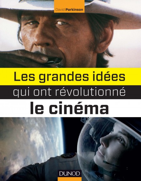 100 idées qui ont révolutionné le cinéma